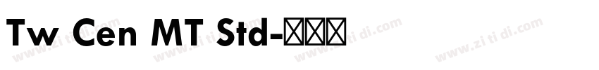 Tw Cen MT Std字体转换